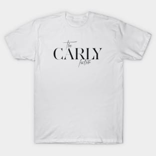 The Carly Factor T-Shirt